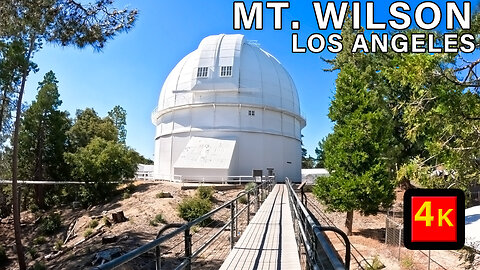 Angeles National Forrest & Mt. Wilson