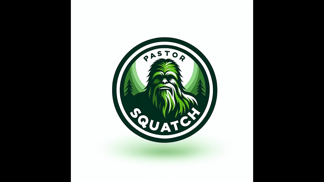 Pastor Squatch Theological Talk