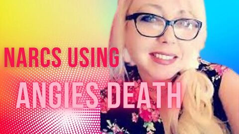 Narcissists USING Angie Atkinsons death @demarscoaching