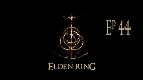 Elden Ring Ep 44 Stupid Sentinel