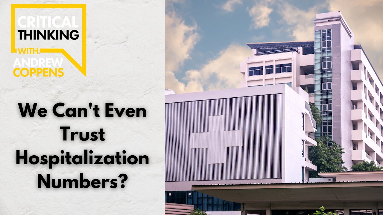 We Can't Even Trust Hospitalization Numbers? | 09/14/21