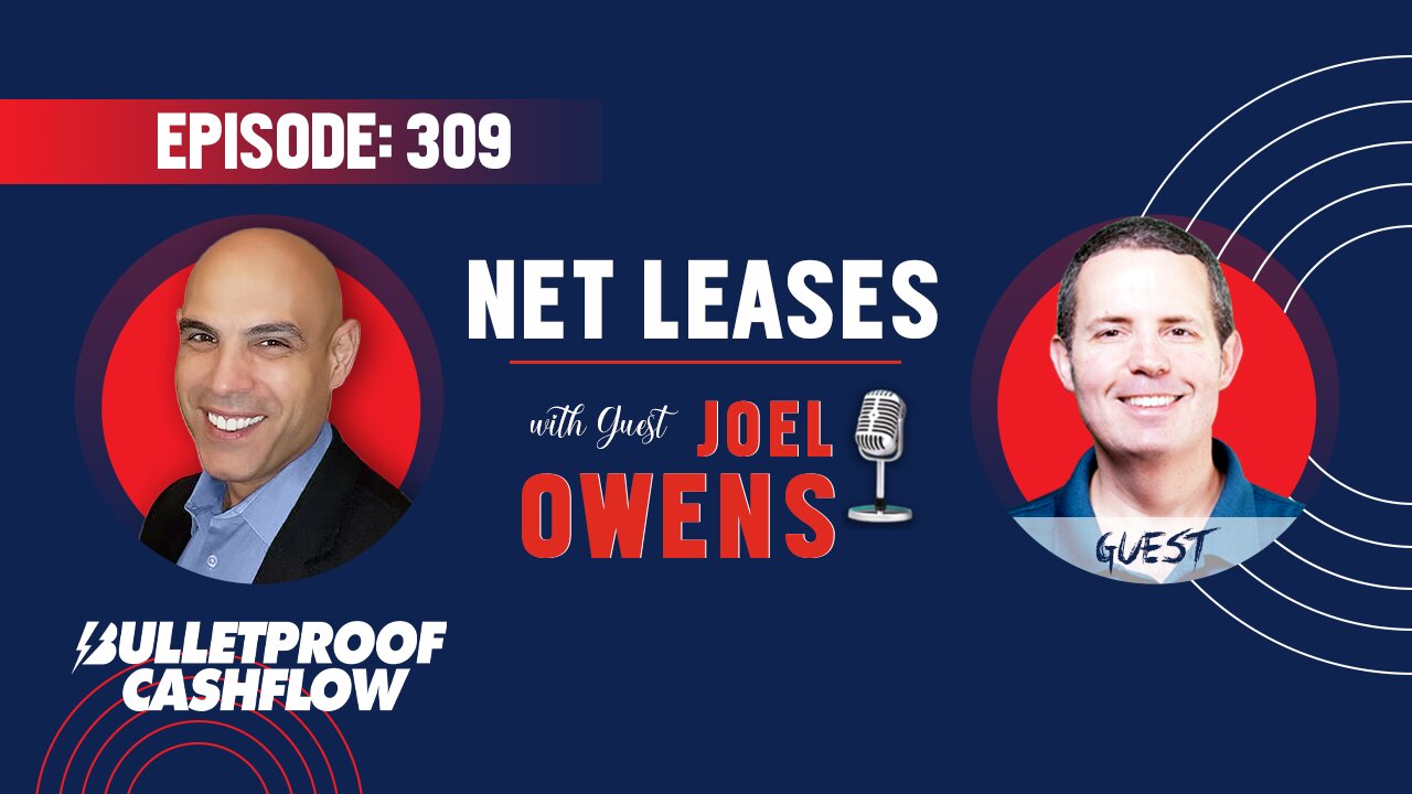 BCF 309: Net Leases with Joel Owens