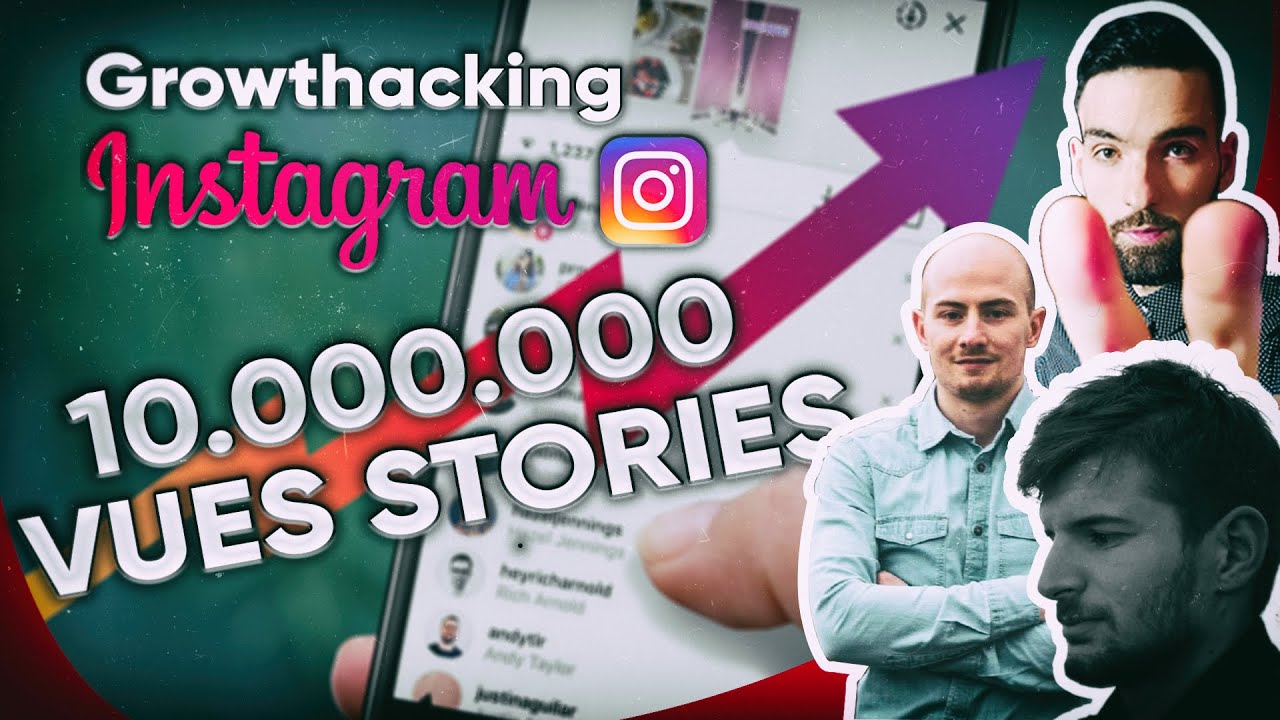 GROWTHACKING INSTAGRAM : 10.000.000 vues stories en 24h 😱 (Gagner abonnés instagram facile)