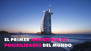 El primer 'Ministerio de Posibilidades' del mundo