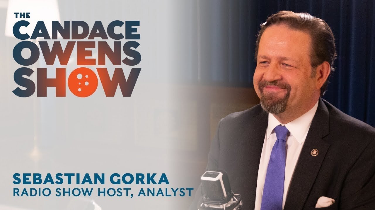 The Candace Owens Show: Sebastian Gorka