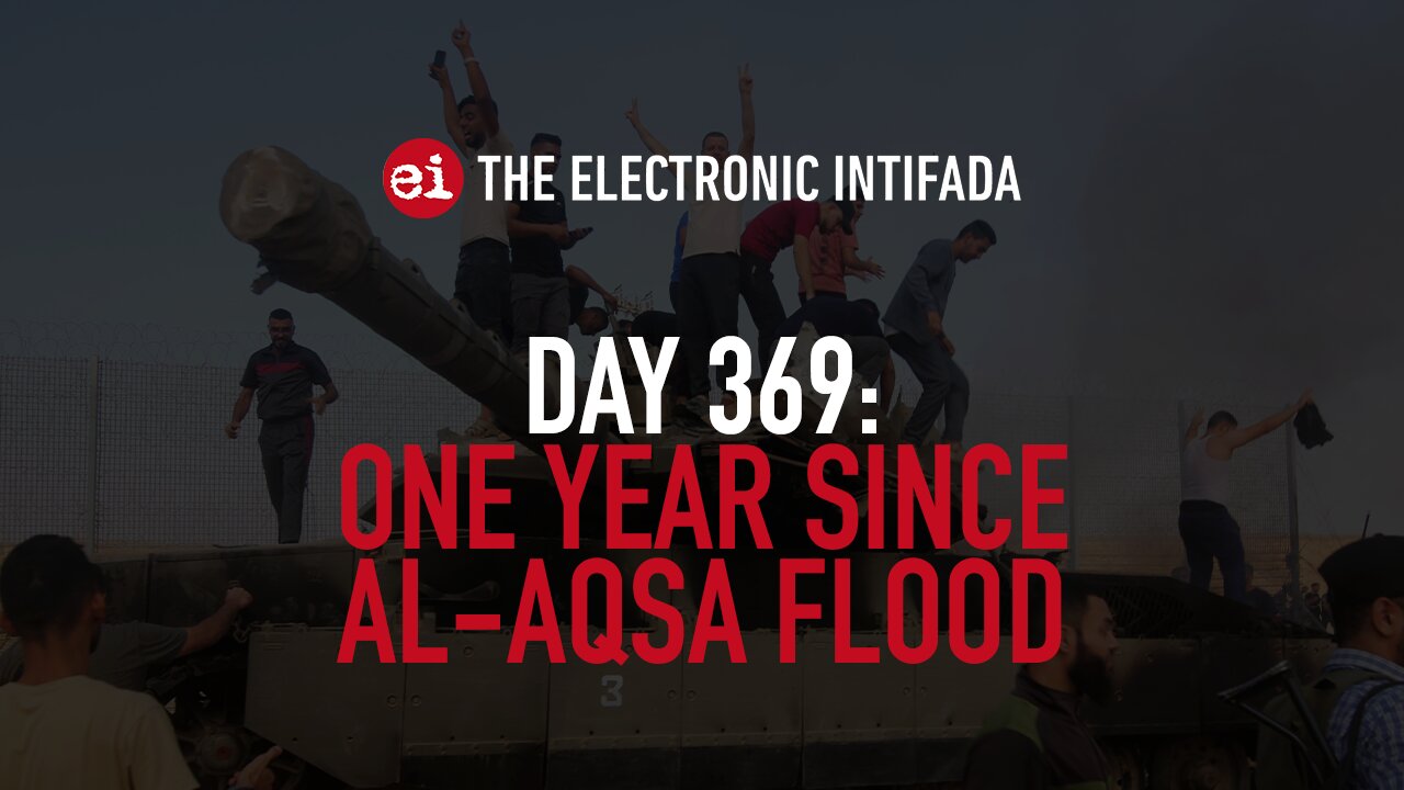 Breaking news and analysis on day 369 of Gaza's Al-Aqsa Flood | The Electronic Intifada Podcast