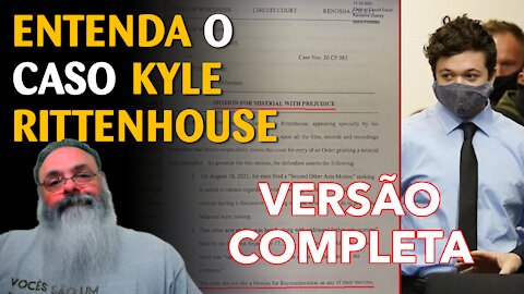 Visão geral do julgamento do Kyle Rittenhouse até aqui - Versão Completa