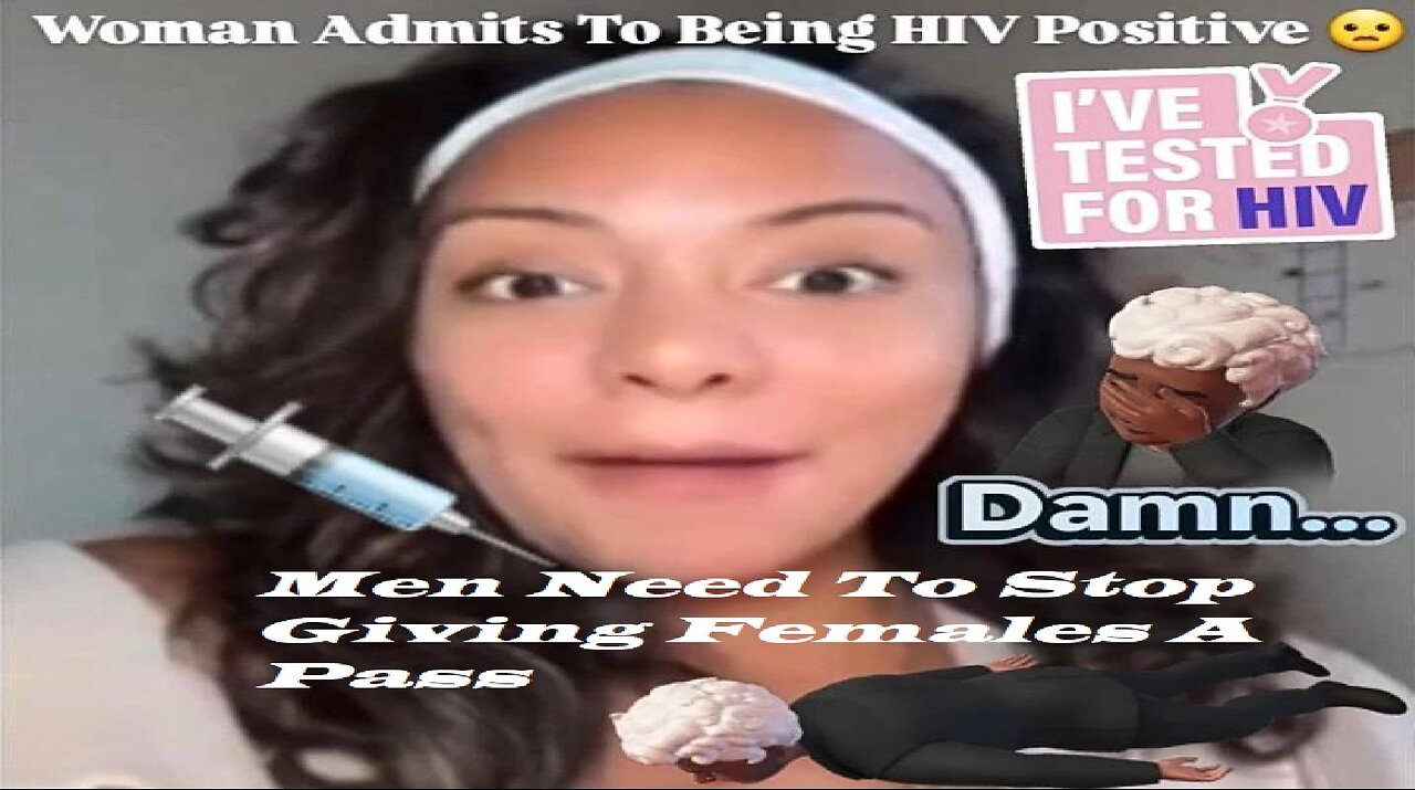 Woman Admits To Being HIV Positive After Being Intimate With A Man