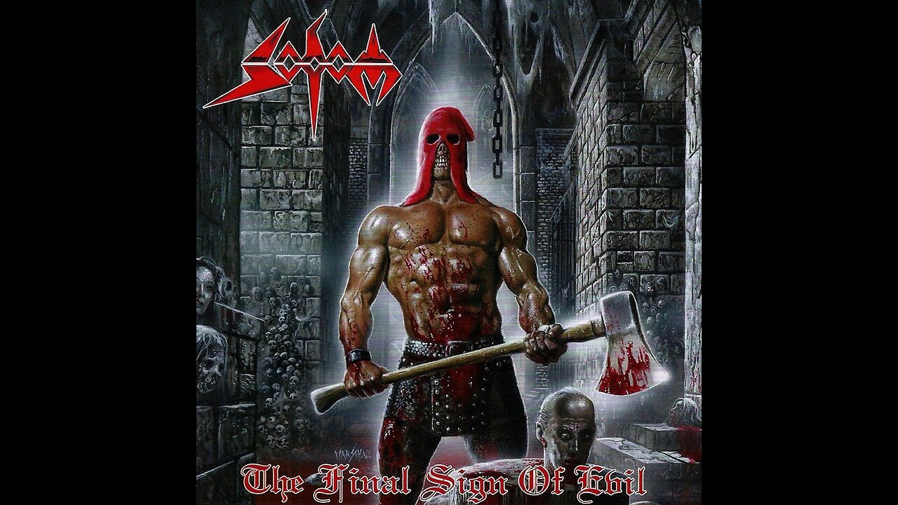 Sodom - The Final Sign Of Evil