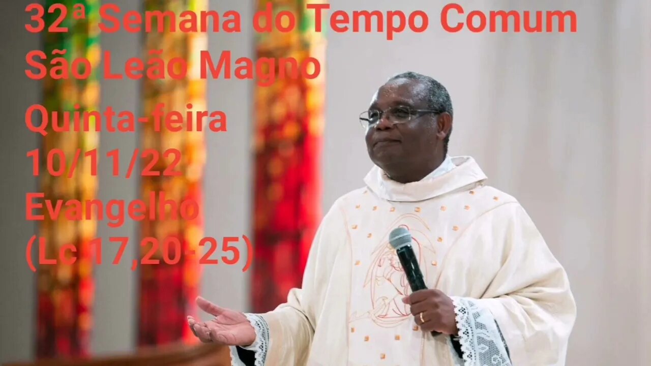 Homilia de Hoje | Padre José Augusto 10/11/22 Quinta-feira | São Leão Magno