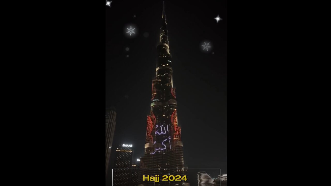 Burj Khalifa light up with Takbeerat for Hajj 2024 DUBAI