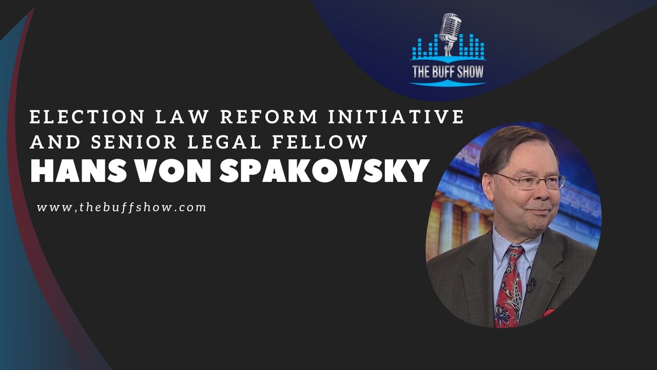 Hans Von Spakovsky - The ZERO Hour to Save Elections