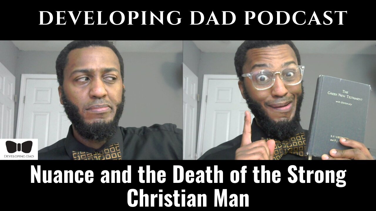[DDP] - Nuance and the Death of the Strong Christian Man (Car Chats)