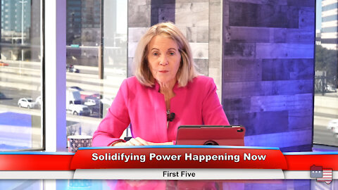 Solidifying Power Happening Now | First Five 1.25.21