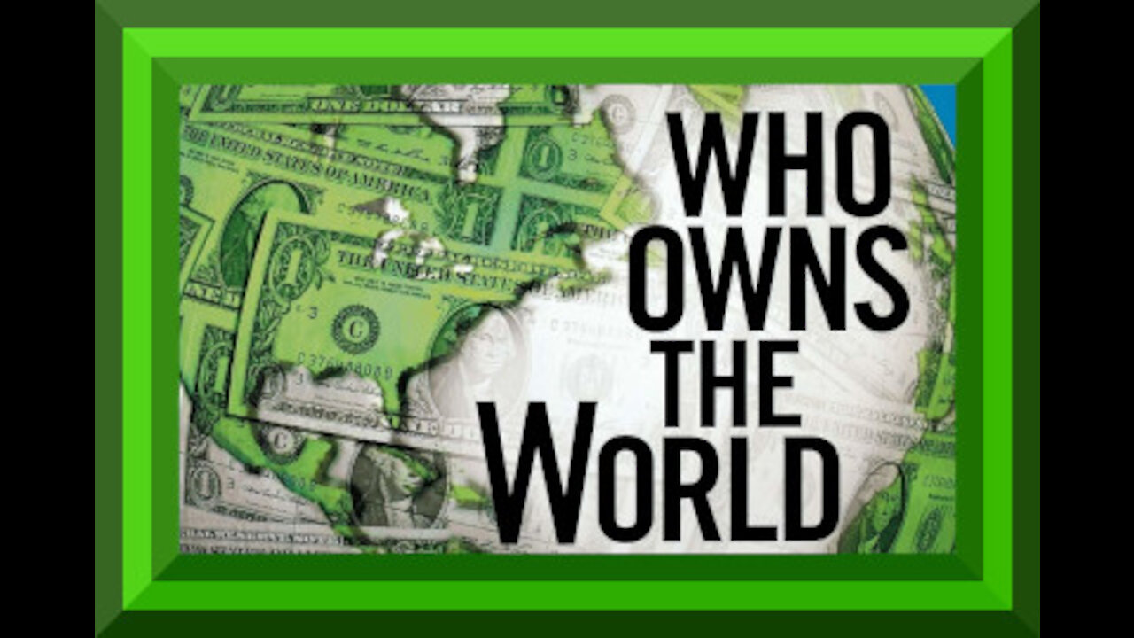 Who owns everything