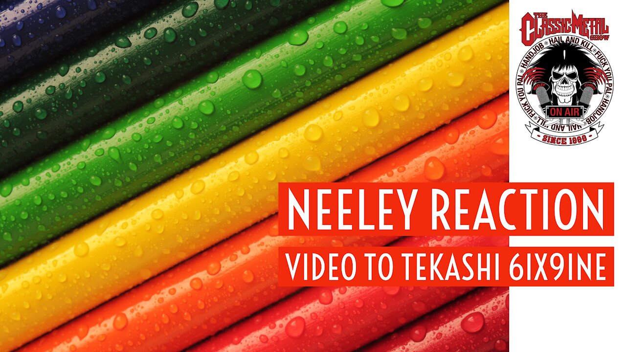 Neeley Reaction Video To Tekashi 6ix9ine