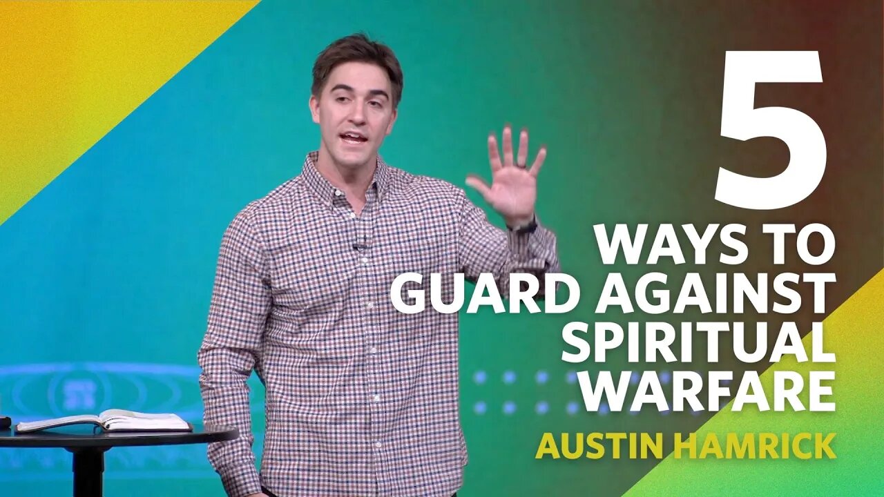 Five Ways to Guard Against Spiritual Warfare | Acts 8-19 | Austin Hamrick