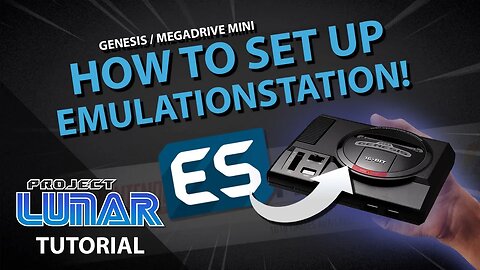 EmulationStation on Project Lunar Tutorial | Modding Your Sega Genesis Mini