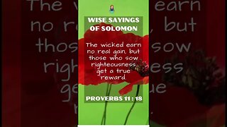 Wise Sayings of Solomon | Proverbs 11:18