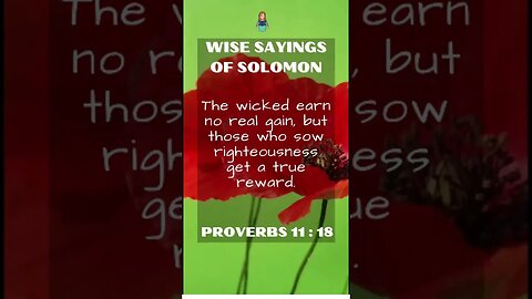 Wise Sayings of Solomon | Proverbs 11:18