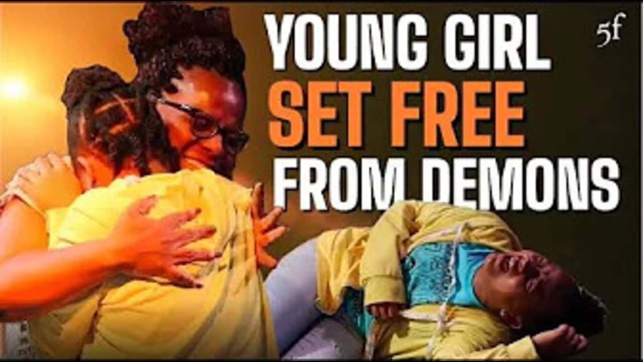 Young Girl Set Free from Demons