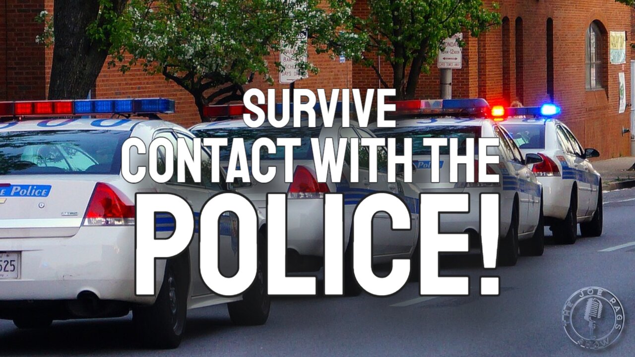 Survive Contact With Police -- Enough Now!