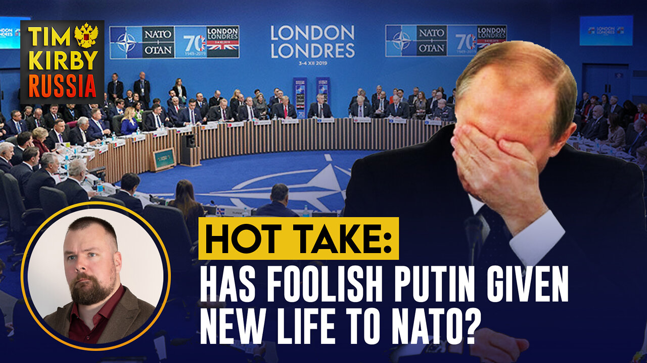 Has foolish Putin given new life to NATO?