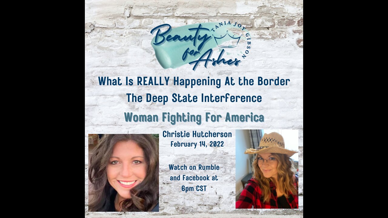 CHRISTIE HUTCHERSON: WOMEN FIGHTING FOR AMERICA, BORDER UPDATE