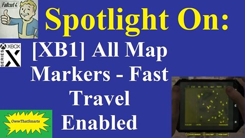 Fallout 4 (mods) - Spotlight On: [XB1] All Map Markers - Fast Travel Enabled