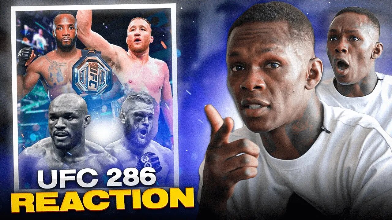 Israel Adesanya Reacts to WILD UFC 286 Pay Per View