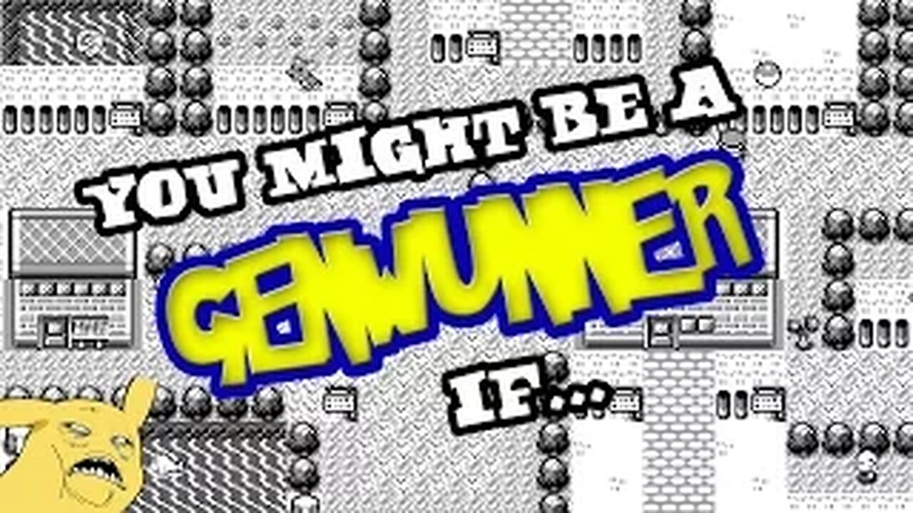 You Might Be A Pokemon Genwunner If... - ABrandonToThePast