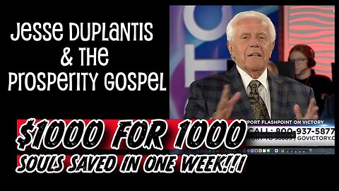 Jesse Duplantis Claims $1000 for 1000 souls saved in ONE WEEK!!