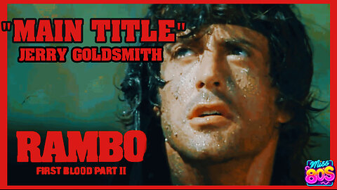 "Main Title" Jerry Goldsmith • Rambo First Blood Part 2 #vinylrip