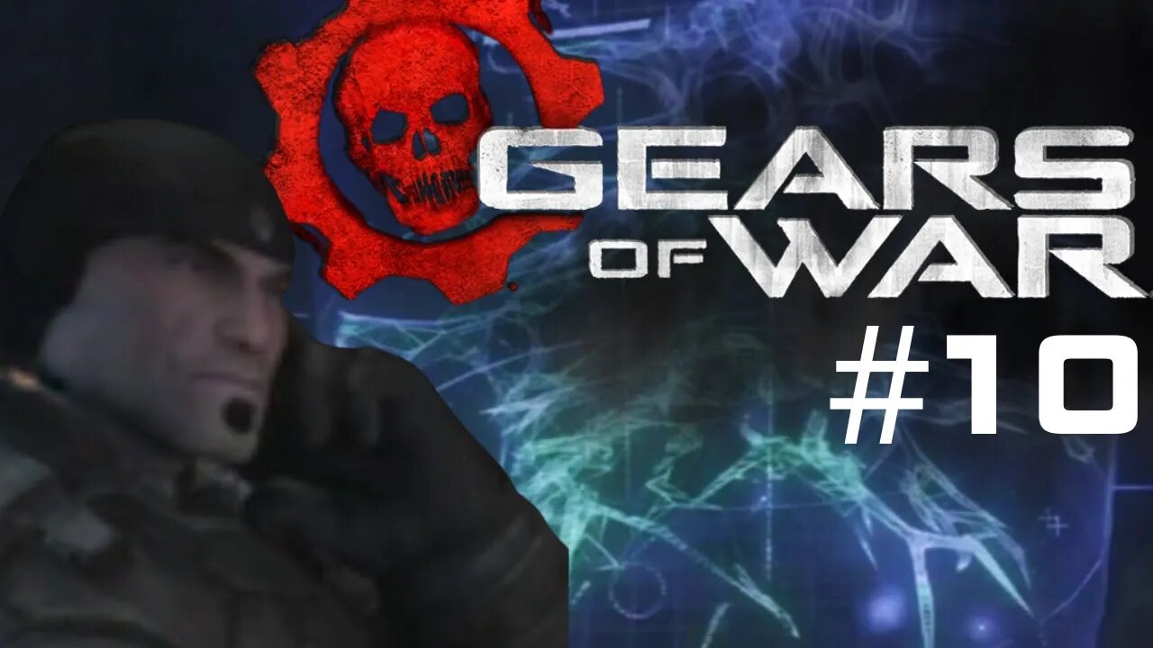 THE WHOLE EARTH!?!?| Gears Of War #10