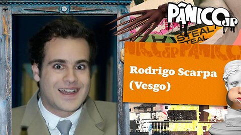 RODRIGO SCARPA (VESGO) - PÂNICO - 14/07/23