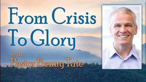 From Crisis To Glory - Benny Tate on LIFE Today Live