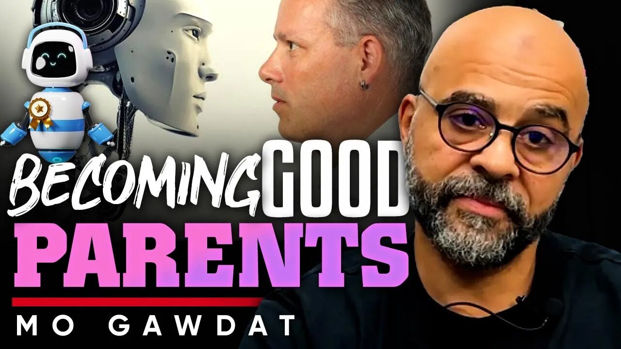 🤱 Raising Responsible AI: 🤖 The Future of AI Depends on How We Parent It - Mo Gawdat