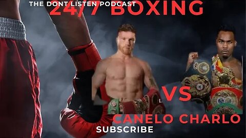 Canelo Alverez vs Jermell Charlo Tim Bradleys crazy comments | 24/7 boxing