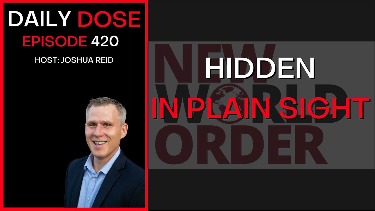 Hidden In Plain Sight | Ep. 420 | The Daily Dose