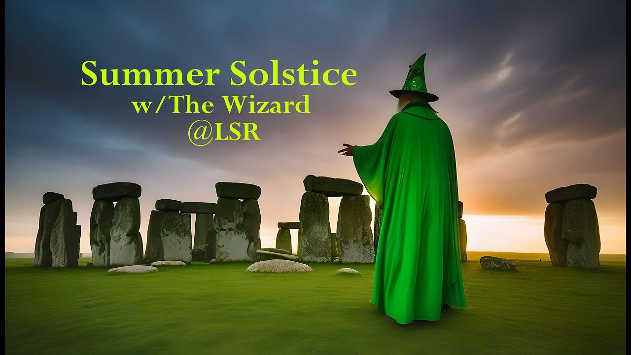 Summer Solstice w/The Wizard