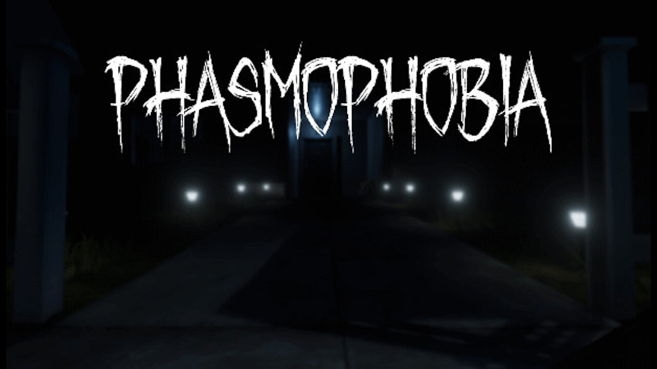 who ya gonna call? NOT ME!! I Phasmophobia