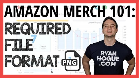 Amazon Merch For Beginners: Required File Format For Uploading Designs