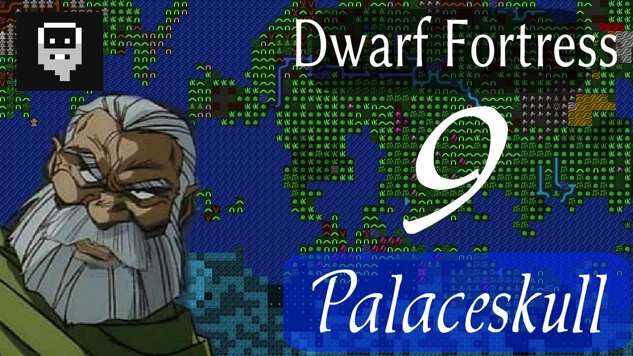 Dwarf Fortress Palaceskull part 9 - Unreasonable Demand
