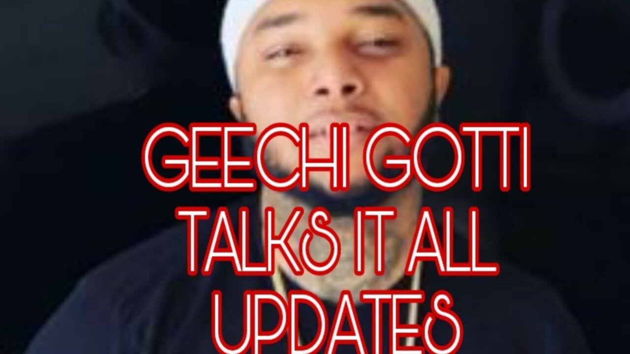 GEECHI GOTTI TALKS IT ALL