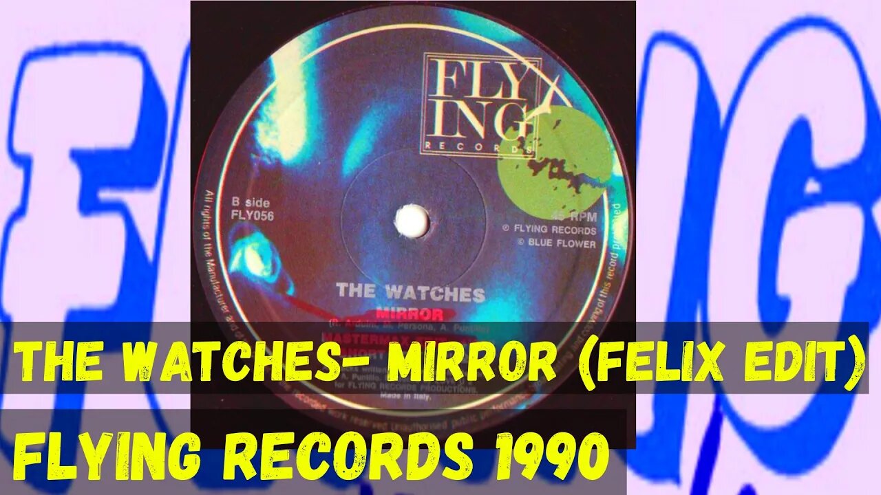 (Italo House,)The Watches – Mirror