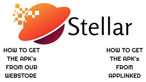 HOW TO GET THE APKS FOR STELLAR STREAMZ VIA APPLINKED AND OUR APK WEBPAGE