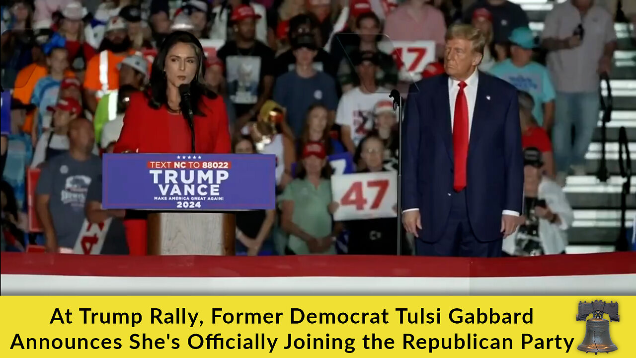 At Trump Rally, Former Democrat Tulsi Gabbard Announces She's Officially Joining the Republicans