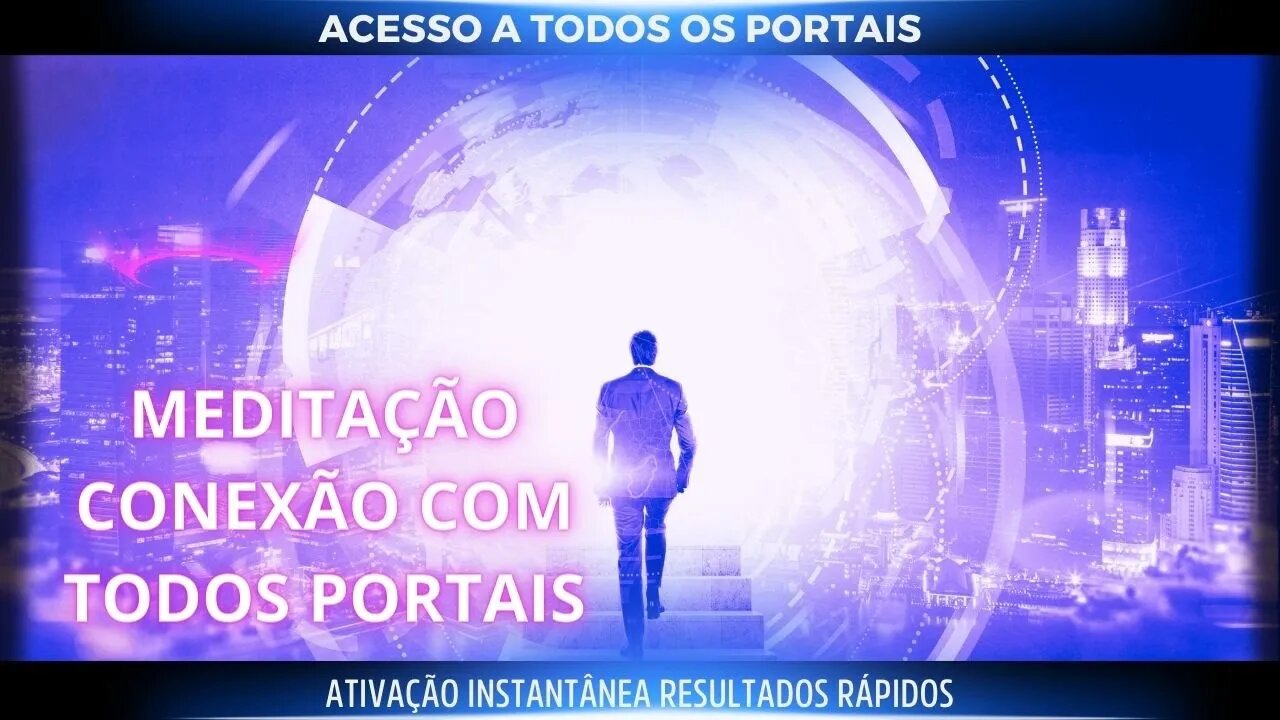 Portal 2023- Meditação subliminal serve se conectar com qualquer a partir do dia 1º de janeiro.