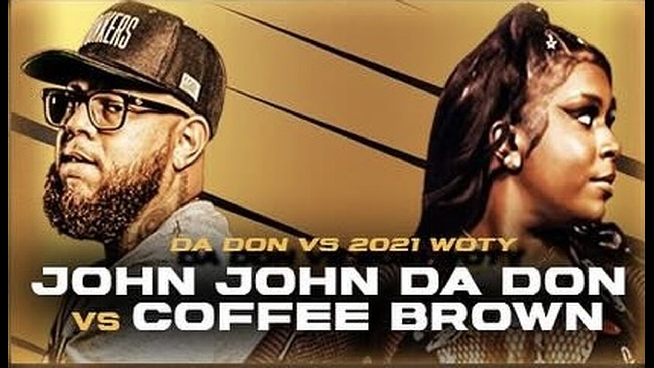 John John Da Don vs Coffee Brown