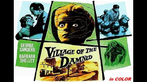 VILLAGE OF THE DAMNED 1960 in COLOR British Village Beset by a Deadly & Peculiar Malady FULL MOVIE